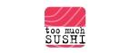 Too Much Sushi